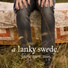 A Lanky Swede