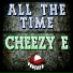Cheezy E