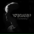 Wicked?