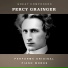 Percy Grainger