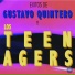Los Teen Agers, Gustavo Quintero