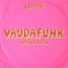 Vaudafunk