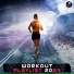 Workout Trance, Workout Music, Workout Electronica