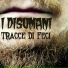 I DISUMANI