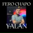 Fero Chapo feat. Ferhat Yürek