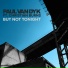 Paul van Dyk feat. Christian Burns