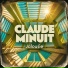 Claude Minuit, Deep House