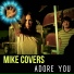 Mike Covers