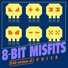8-Bit Misfits