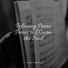 Piano Therapy, Piano Shades, Classical Lullabies