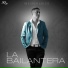 LA BAILANTERA