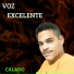 VOZ EXCELENTE
