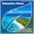 Relaxing Spa Music, Ambient, Quiet Music