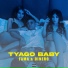 Tyago Baby