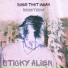 Sticky Alien