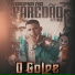 O Golpe