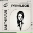 Privilege
