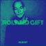 ROLAND GIFT