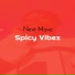 Spicy Vibez