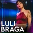Luli Braga, Showlivre