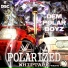 Dem Polar Boyz feat. Squarebizznezz Cliff