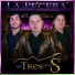 Los Tres De La S