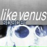 Like Venus