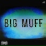 BIG MUFF