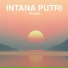 intana putri