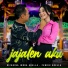 Difarina Indra Adella feat. Fendik Adella