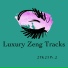 Luxury Zeng Tracks