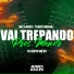 Mc DDSV, Mc TchuTchucão, Dj Kevyn do RC