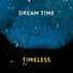 Dream Time
