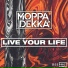 Moppa & Dekka, DEEPROT