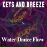 Keys and Breeze