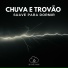Som de Chuva e Trovoadas