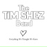 The TIM SHEZ Band