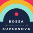 Bossa Supernova