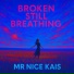 MR NiCE KAiS, chris miles