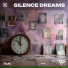Silence Dreams