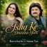 Raees Bacha, Saima Naz