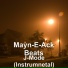 Mayn-E-Ack Beats