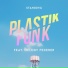Plastik Funk & Melody Federer