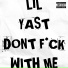 lil yast