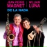 Jean Pierre Magnet, William Luna