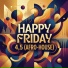Happy Friday