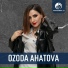 Ozoda Ahatova