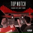 Top Notch feat. Vic Da Baron