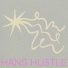 Hans Hu$tle