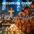 Gregorian Chants